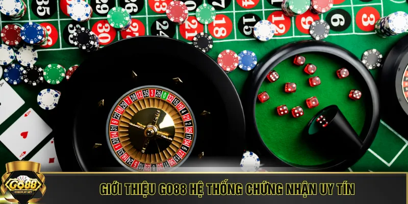 Giới thiệu GO88 hệ thống chứng nhận uy tín